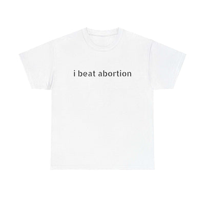 beat abortion SHIRT